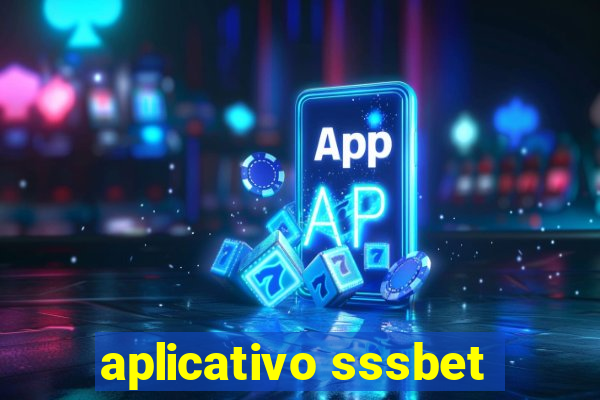 aplicativo sssbet